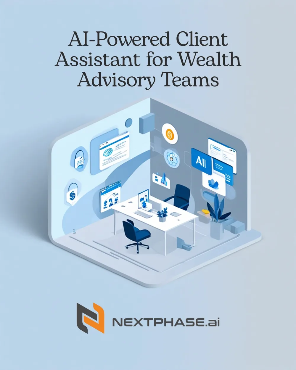 AI-Powered Client Assistant for Wealth Advisory Teams